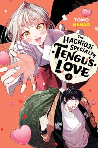 The Hachioji Specialty: Tengu’s Love, Vol. 1: Volume 1