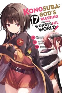 Konosuba: God’s Blessing on This Wonderful World!, Vol. 17 (Manga)