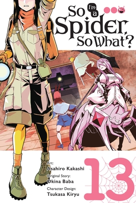 So I’m a Spider, So What?, Vol. 13 (Manga)
