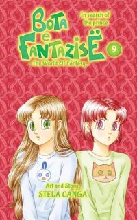 Bota E Fantazise (the World of Fantasy): Chapter 09 – In Search of the Prince
