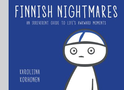 Finnish Nightmares: An Irreverent Guide to Life’s Awkward Moments