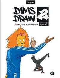 Dimsdraw2: Funky Dims & Dimshaolin Saison 1 (version basique)