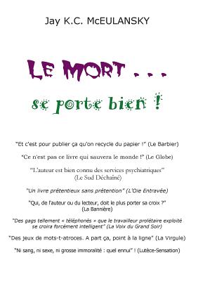 Le Mort… se porte bien !