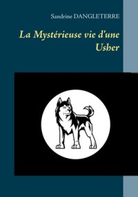 La Mystérieuse vie d’une Usher