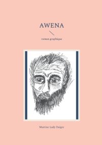 Awena: roman graphique