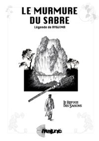 Le Murmure du Sabre: Légende de Ryujima – Le refuge des saisons