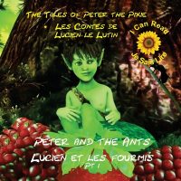 Peter the Pixie: Peter & the Ants Pt 1 – I Can Read / Je Sais Lire