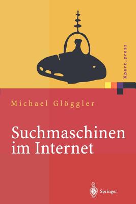 Suchmaschinen Im Internet: Funktionsweisen, Ranking Methoden, Top Positionen