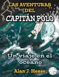 Las Aventuras del Capitán Polo: un viaje en el océano