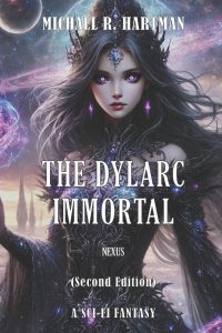 The Dylarc Immortal: Nexus
