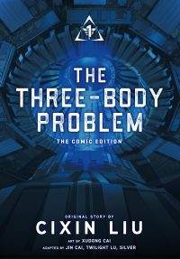 The Three-Body Problem, Vol. 1 (Comic): The Comic Edition Volume 1