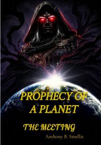 Prophecy of a Planet: The Meeting