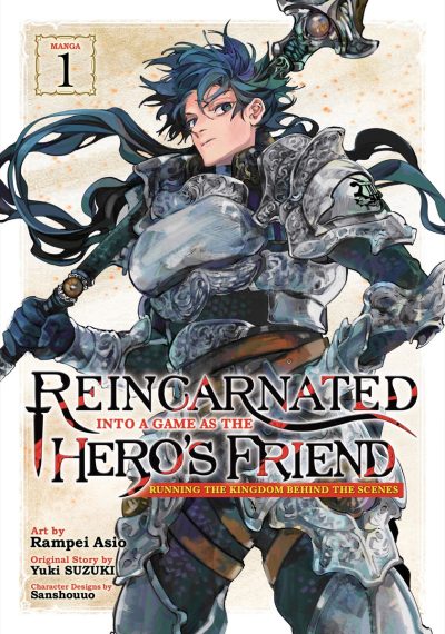 Reincarnated Into a Game as the Hero’s Friend: Running the Kingdom Behind the Scenes (Manga) Vol. 1