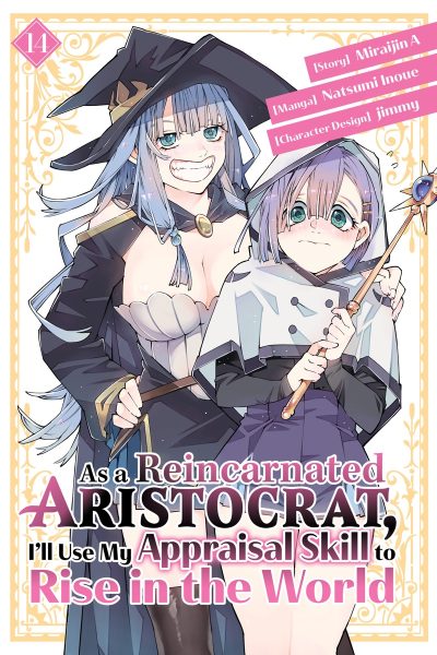 As a Reincarnated Aristocrat, I’ll Use My Appraisal Skill to Rise in the World 14 (Manga)