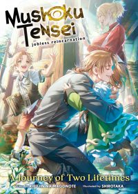 Mushoku Tensei: Jobless Reincarnation – A Journey of Two Lifetimes