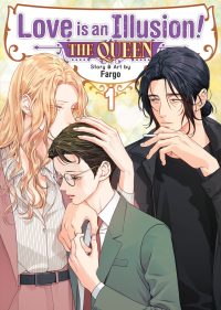 Love Is an Illusion! – The Queen Vol. 1