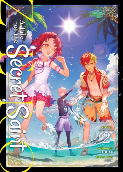 A Tale of the Secret Saint Zero (Light Novel) Vol. 2