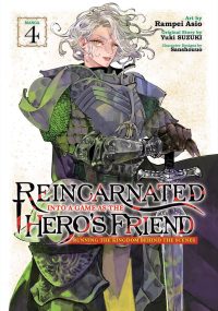 Reincarnated Into a Game as the Hero’s Friend: Running the Kingdom Behind the Scenes (Manga) Vol. 4