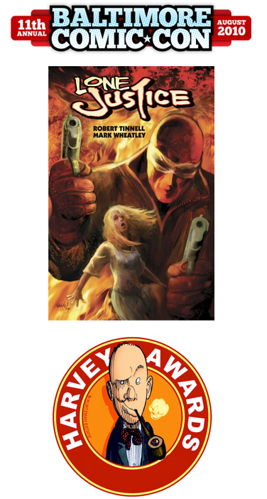 Baltimore Comicon News: Harvey Ballots to Close, Exclusive Lone Justice Cover