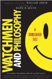 The Un-Ethics of Watchmen Part III: Dance of the Philosophers