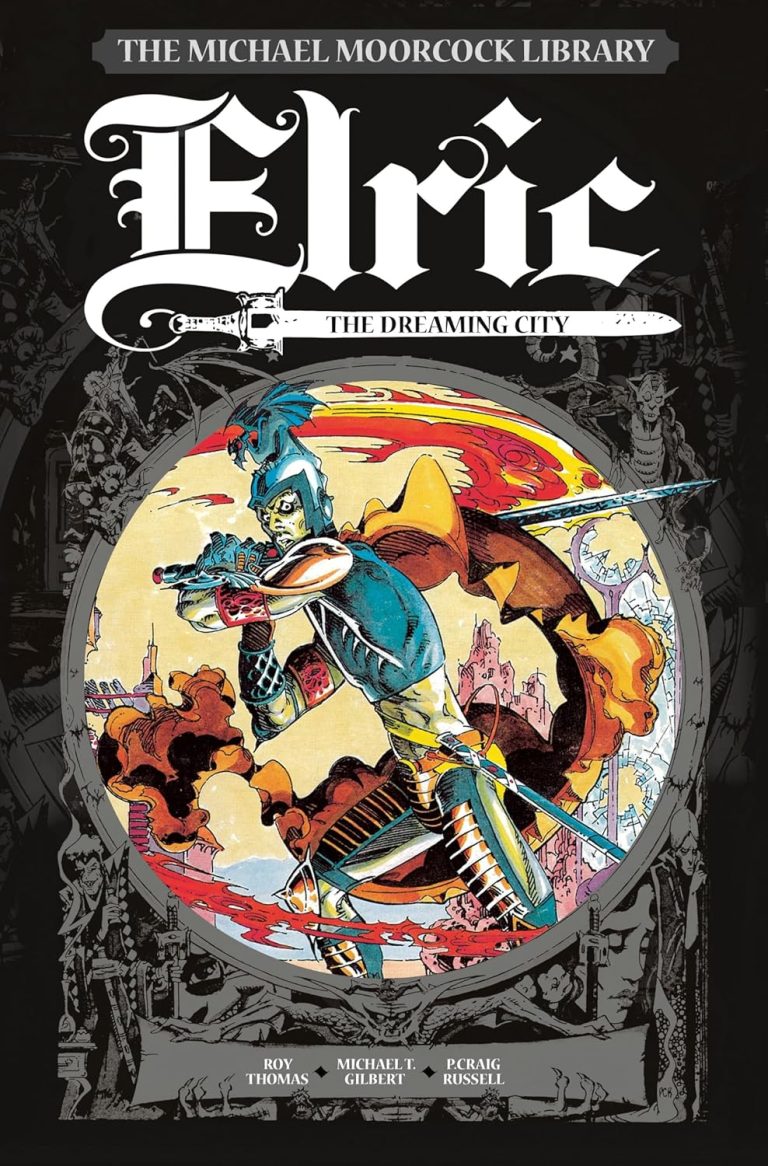 Elric: The Dreaming City by Roy Thomas and P. Craig Russell