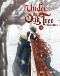 Under the Oak Tree: Volume 3 (the Comic)
