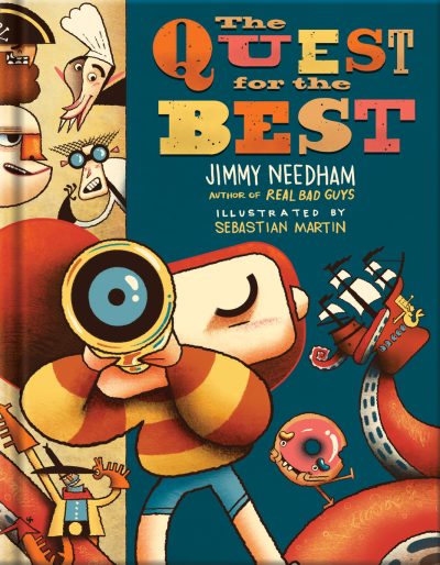 The Quest for the Best: A Pastor Explains to Kids That the Meaning of Life Is about Jesus