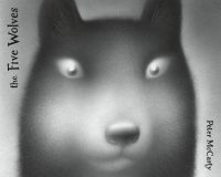 The Five Wolves: A Graphic Novel