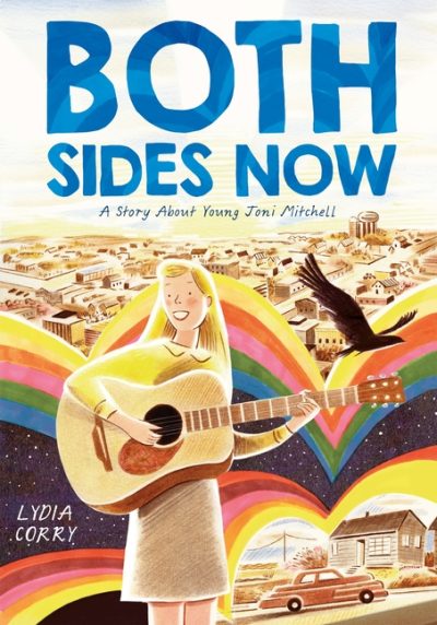 Both Sides Now: A Story about Young Joni Mitchell