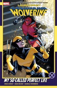Laura Kinney: Wolverine Vol. 2 – My So-Called Perfect Life