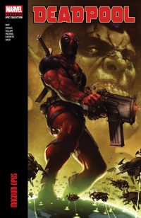 Deadpool Modern Era Epic Collection: Magnum Opus