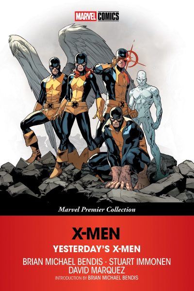 All-New X-Men: Yesterday’s X-Men [Marvel Premier Collection]
