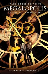Francis Ford Coppola’s Megalopolis: An Original Graphic Novel