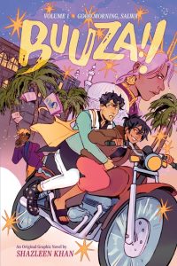 Good Morning, Salwa (Buuza!! Volume 1): An Original Graphic Novel