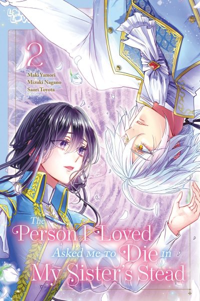 The Person I Loved Asked Me to Die in My Sister’s Stead, Volume 2