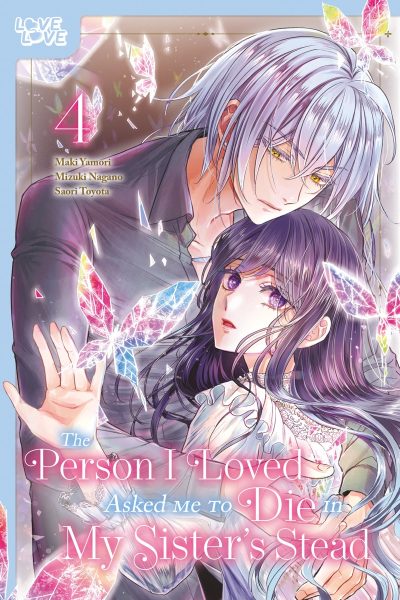 The Person I Loved Asked Me to Die in My Sister’s Stead, Volume 4