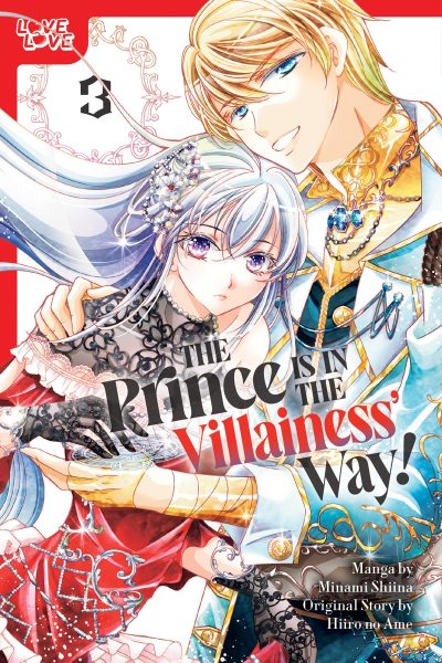 The Prince Is in the Villainess’ Way!, Volume 3