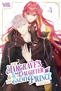 The Margrave’s Daughter & the Enemy Prince, Volume 4