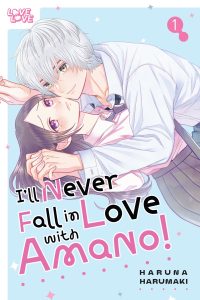I’ll Never Fall in Love with Amano!, Volume 1