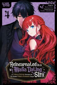 Reincarnated in a Mafia Dating Sim, Volume 4: A Yakuza Heiress Becomes the Top-Ranked Villain’s Romantic Target!
