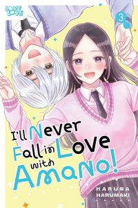 I’ll Never Fall in Love with Amano!, Volume 3