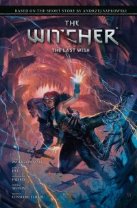 Andrzej Sapkowski’s the Witcher: The Last Wish