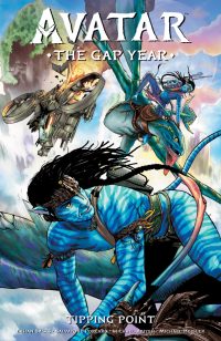 Avatar: The Gap Year–Tipping Point