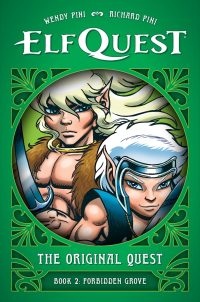 Elfquest: The Original Quest: Book 2–Forbidden Grove