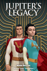 Jupiter’s Legacy Library Edition Volume 1