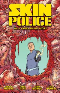 Skin Police Vol. 1: Crimes Against Nature