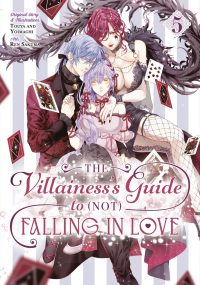 The Villainess’s Guide to (Not) Falling in Love 05 (Manga)
