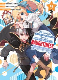 I’m Giving the Disgraced Noble Lady I Rescued a Crash Course in Naughtiness 9