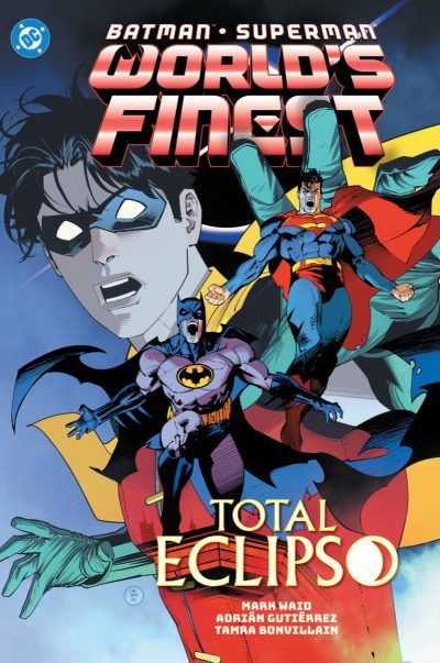 Batman/Superman: World’s Finest Vol. 7: Total Eclipso