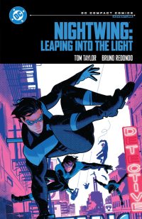 Nightwing: Leaping Into the Light: DC Compact Comics Edition